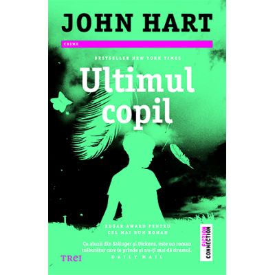 Ultimul copil - John Hart