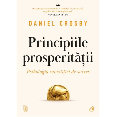 Principiile prosperitatii - Daniel Crosby