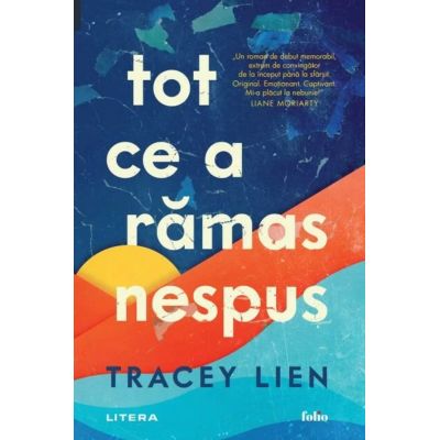 Tot ce a ramas nespus - Tracey Lien