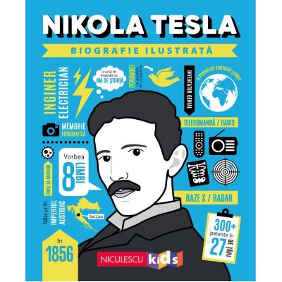 Nikola Tesla. Biografie ilustrata - Ana Ionesei