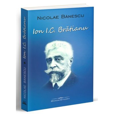 Ion I. C. Bratianu - Nicolae Banescu