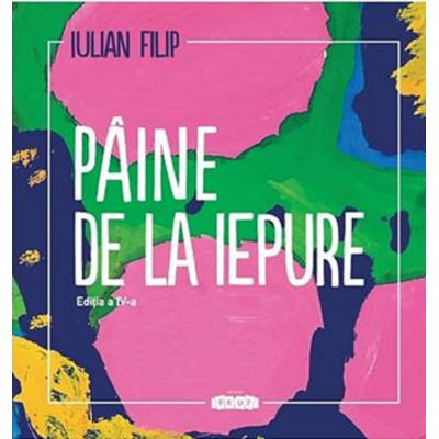 Paine de la iepure - Iulian Filip