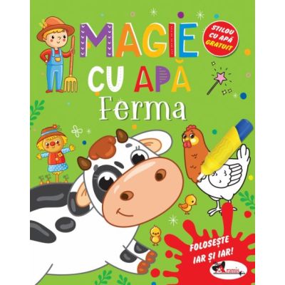 Magie cu apa. Ferma