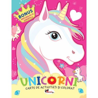 Unicorni. Carte de colorat cu activitati