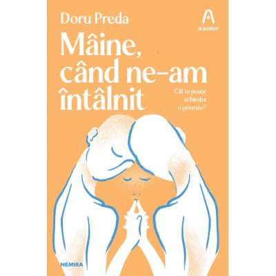 Maine cand ne-am intalnit - Doru Preda