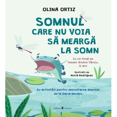 Somnul care nu voia sa mearga la somn - Olina Ortiz