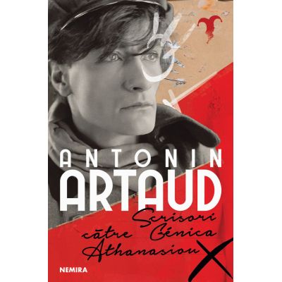 Scrisori catre Genica Athanasiou - Antonin Artaud
