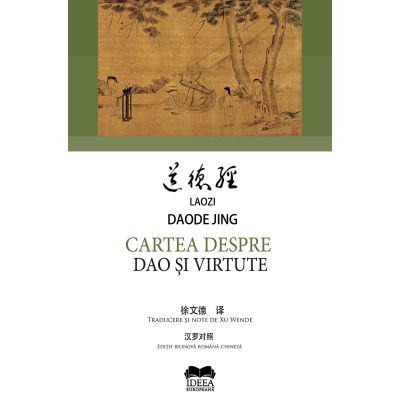 Cartea despre Dao si virtute - Laozi