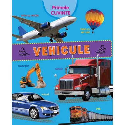 Primele cuvinte. Vehicule