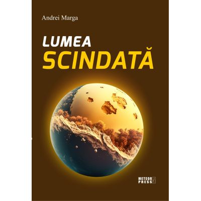 Lumea scindata - Andrei Marga