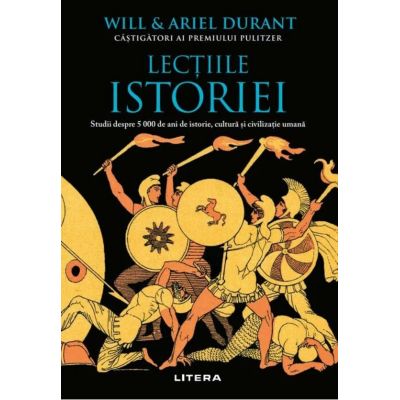 Lectiile istoriei - Will Durant Ariel Durant