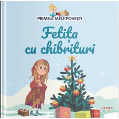 Volumul 27. Primele mele povesti. Fetita cu chibrituri