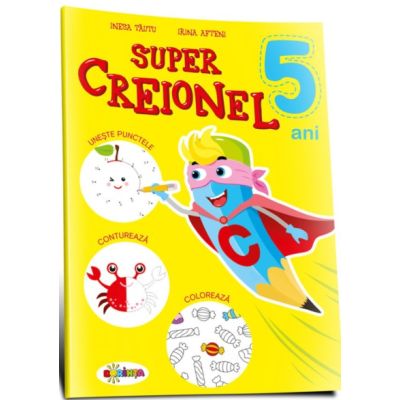 Super Creionel. 5 ani