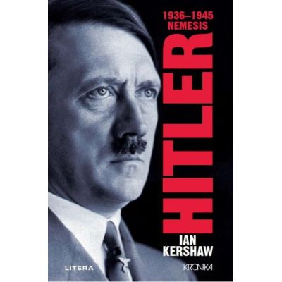 Hitler. 19361945. Nemesis - Ian Kershaw