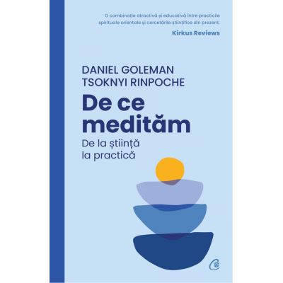 De ce meditam. De la stiinta la practica - Daniel Goleman