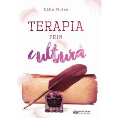 Terapia prin Cultura - Calin Pintea