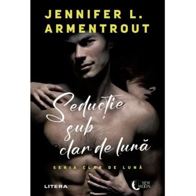 Seductie sub clar de luna - Jennifer L. Armentrout