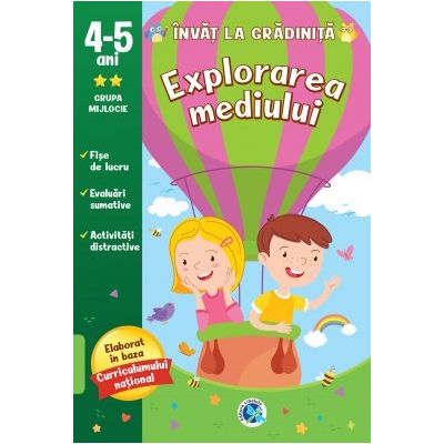 Explorarea mediului 4-5 ani. Grupa mijlocie. Invat la gradinita