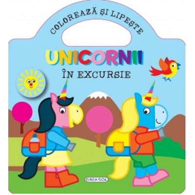 Unicornii - In excursie Coloreaza si lipeste