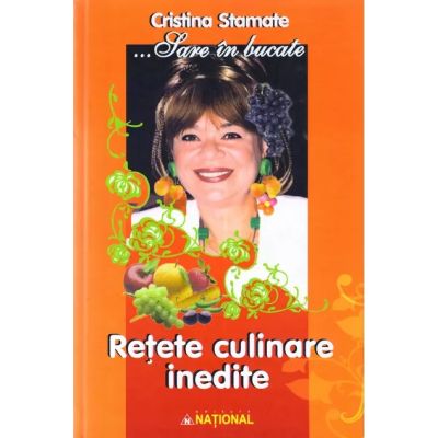 Sare in bucate. Retete culinare inedite - Cristina Stamate