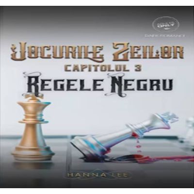 Jocurile Zeilor Capitolul 3 Regele Negru - Hanna Lee