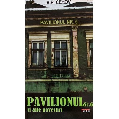 Pavilionul nr. 6 - A. P Cehov