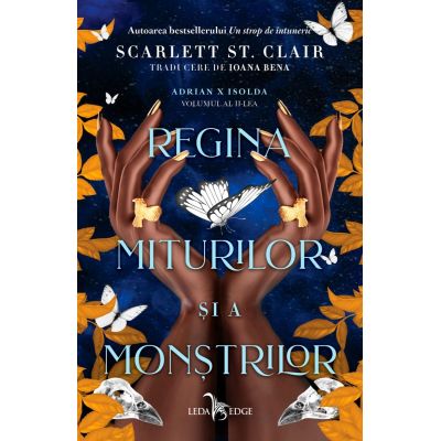 Regina miturilor si a monstrilor vol. 2 din seria Adrian X Isolda - Scarlett St. Clair