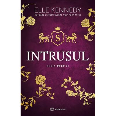 Intrusul. Seria PREP 1 - Elle Kennedy