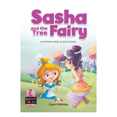 Sasha and the tree fairy Students book with digibooks app. - Jenny Dooley