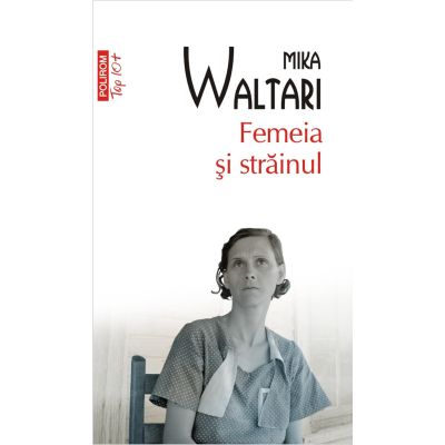 Femeia si strainul editie de buzunar - Mika Waltari