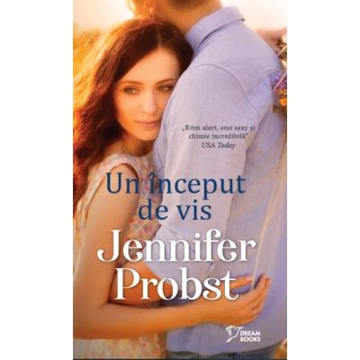 Un inceput de vis - Jennifer Probst