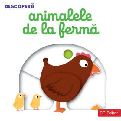 Descopera Animalele de la ferma. Carte interactiva