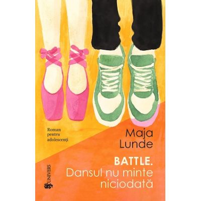 Battle. Dansul nu minte niciodata - Maja Lunde