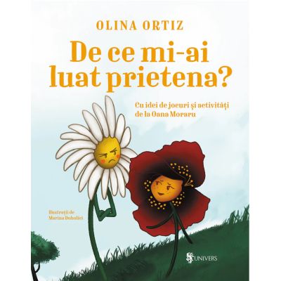 De ce mi-ai luat prietena - Olina Ortiz