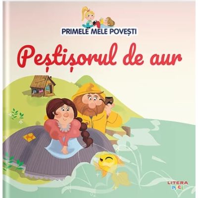 Volumul 20. Primele mele povesti. Pestisorul de aur