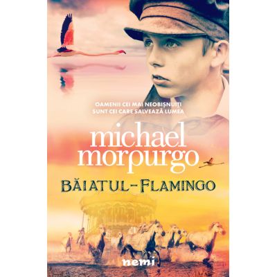 Baiatul flamingo - Michael Morpurgo