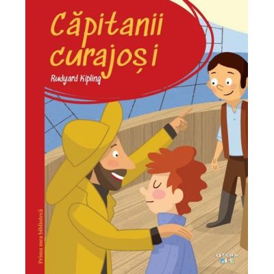 Prima mea biblioteca. Capitanii curajosi vol. 29 - Rudyard Kipling