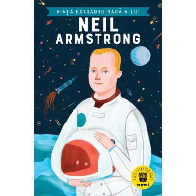 Viata extraordinara a lui Neil Armstrong - Martin Howard