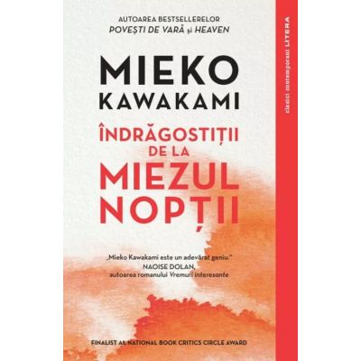 Indragostitii de la miezul noptii - Mieko Kawakami