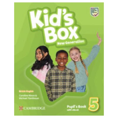 Kids Box New Generation Level 5 Pupils Book with eBook - Caroline Nixon