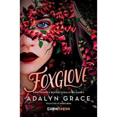 Foxglove al doilea volum al seriei Beladona paperback - Adalyn Grace