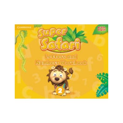 Super Safari Level 2 Letters and Numbers Workbook