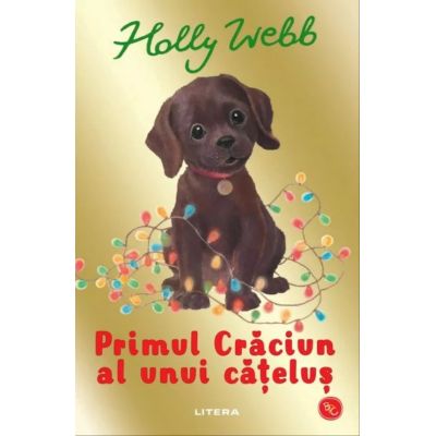 Primul Craciun al unui catelus - Holly Webb