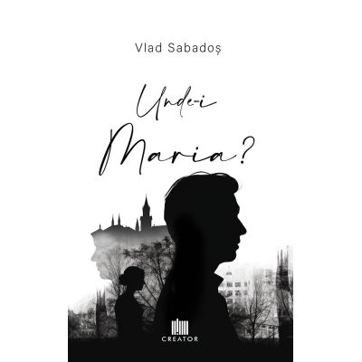 Unde-i Maria - Vlad Sabados