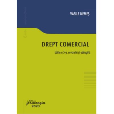 Drept comercial. Editia a 5-a - Vasile Nemes