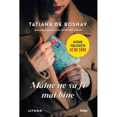 Maine ne va fi mai bine - Tatiana De Rosnay