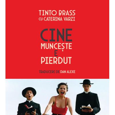 Cine munceste e pierdut - Tinto Brass Caterina Varzi