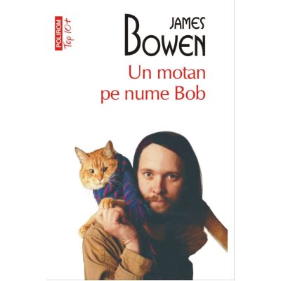 Un motan pe nume Bob editie de buzunar - James Bowen