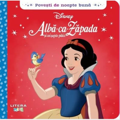 Disney. Povesti de noapte buna. Alba-ca-Zapada si cei sapte pitici