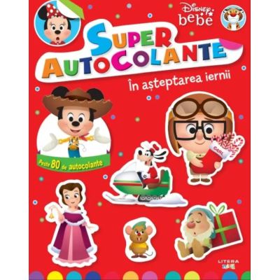 Disney bebe. Superautocolante. In asteptarea iernii